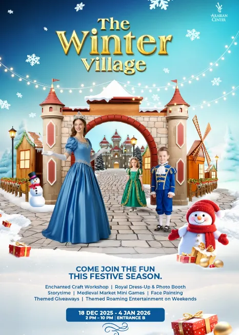 Arabian Center presents a magical Winter Village for families this festive season